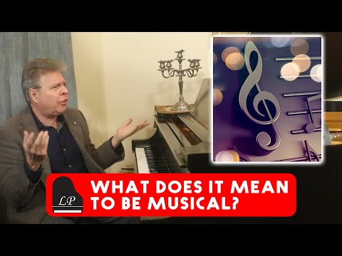 What does it mean to be Musical?