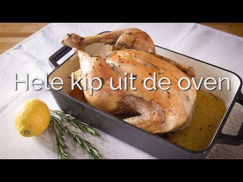 Hoe bereid je een hele kip in de oven? PuurGezond