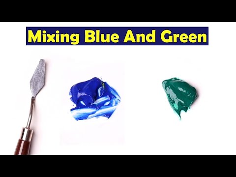 Mixing Blue And Green - What Color Make Blue And Green - Mix Acrylic Colors