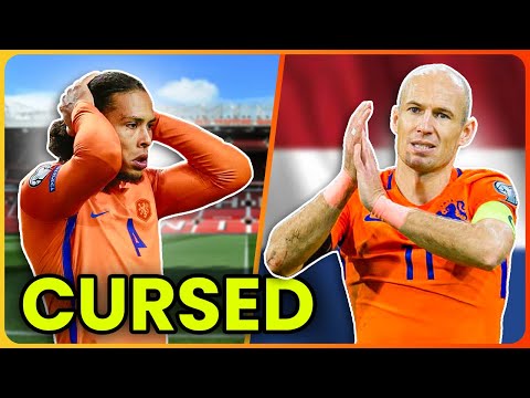 Why The Heck Have The Netherlands Never Won The FIFA World Cup?